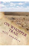 on whopper trail