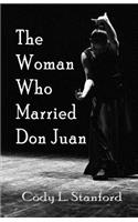 The Woman Who Married Don Juan