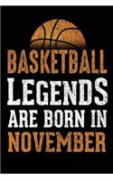 Basketball Legends Are Born In November