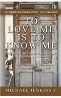 To Love Me is To Know Me: A Scientific But Practical Approach to Understanding Hair