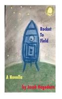 Rocket To Field