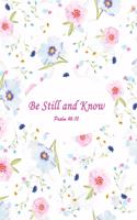 Be Still and Know Psalm 46