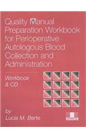 Quality Manual Preparation Workbook for Perioperative Autologous Blood Collection and Administration