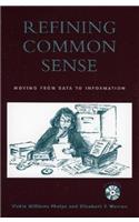 Refining Common Sense