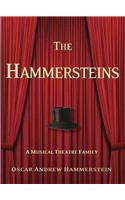 The Hammersteins: A Musical Theatre Family