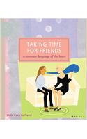 Taking Time for Friends