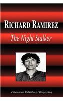 Richard Ramirez - The Night Stalker (Biography)