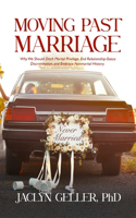 Moving Past Marriage