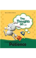 Tiny Thoughts on Patience