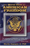 Moral Case for American Freedom