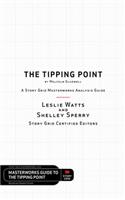 The Tipping Point by Malcolm Gladwell - A Story Grid Masterwork Analysis Guide