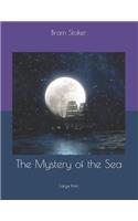 The Mystery of the Sea