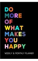Do More Of What Makes You Happy journal 2020 Weekly & Monthly Planner 1, 2020 to Dec 31, 2020 with 122 Pages 6