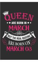 Queen Are Born In March But The Real Queens Are Born On March 03