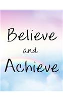 Believe and Achieve