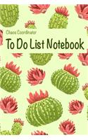 Chaos Coordinator To Do List Notebook.: Daily To Do List Prioritize Task.-To Do List with Check boxes.-Workday Organizer- Meal, Fitness-Gifts for Birthday, Valentine's Day. -Cactus Lover.