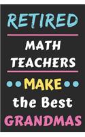 Retired Math Teachers Make The Best Grandmas