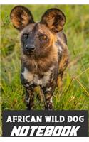 African Wild Dog notebook: perfect gift for all African Wild Dog lovers