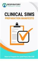 Clinical Sims Preparation Manifesto