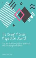 The Design Process Preparation Journal
