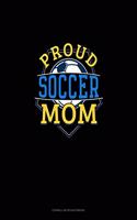 Proud Soccer Mom: Cornell Notes Notebook