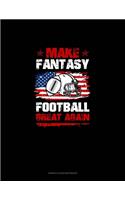 Make Fantasy Football Great Again