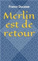 Merlin Est de Retour