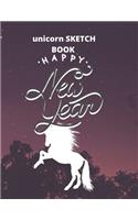 sketchbook gift unicorn: happy new year: Unicorn Journal and sketchbook gift: Journal and sketchbook for Girls - Composition Size (8.5"x11") With Lined and Blank Pages, Perf