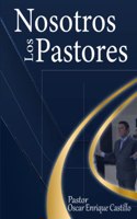 Nosostros los Pastores