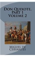 Don Quixote, Part 1 Volume 2