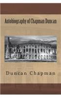 Autobiography of Chapman Duncan