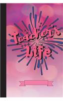 Teacher's Life