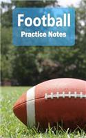 Football Practice Notes