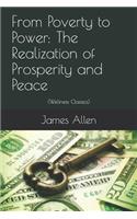 From Poverty to Power: The Realization of Prosperity and Peace (Wellness Classics)
