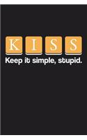 KISS- Keep It Simple Stupid: 12 Step Recovery Journal Black Notebook, Diary, and Notepad to Write a Daily Gratitude List - Addiction Recovery Workbook that can be Used for Daily