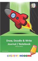 Draw, Doodle and Write Notebook Journal: Creative Noggins Drawing & Writing Notebook for Kids and Teens to Exercise Their Noggin, Unleash the Imagination, Record Daily Events, Lime Redrocke