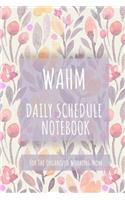 Wahm Daily Schedule Notebook
