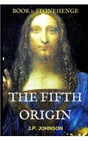The Fifth Origin