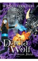 Dacia Wolf & the Demon Mark