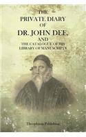 The Private Diary Of Dr. John Dee
