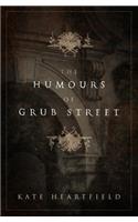 The Humours of Grub Street