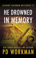 He Drowned in Memory