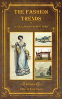 Fashion Trends of Ackermann's Repository of Arts, Literature, Commerce, Etc.