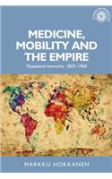 Medicine, Mobility and the Empire