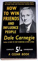 How To Win Friends and Influence People