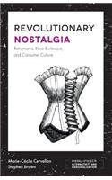 Revolutionary Nostalgia