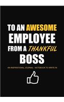 To An Awesome Employee From a Thankful Boss