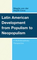 Latin American Development from Populism to Neopopulism