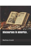 Discourses in America .