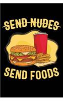 Send Nudes Send Foods